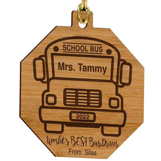 Custom Octagon Shaped Bamboo Ornament With Gold String And Engraved With School Bus Art And Bus Driver Appreciation Message