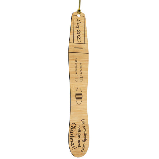 Custom Pregnancy Test Shaped Bamboo Ornament With Gold String And Engraved With We Positively Can’t Wait For Next Christmas