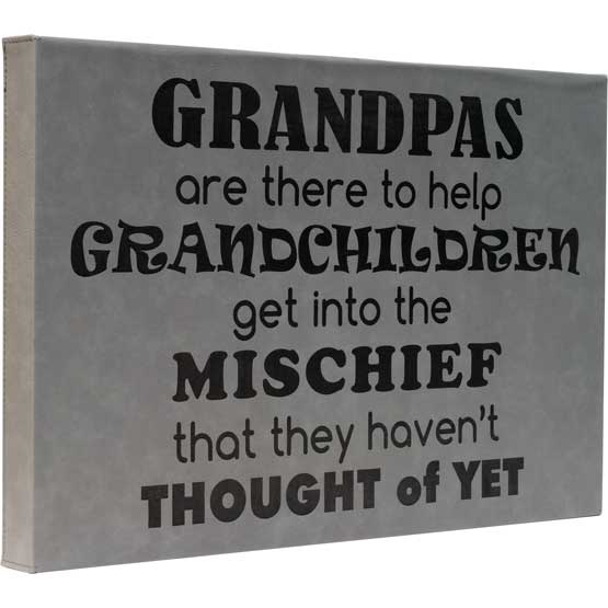 Gray Faux Leather Wrapped Rectangle Canvas Engraved With Grandpas Teaching Mischief Message Against A White Background