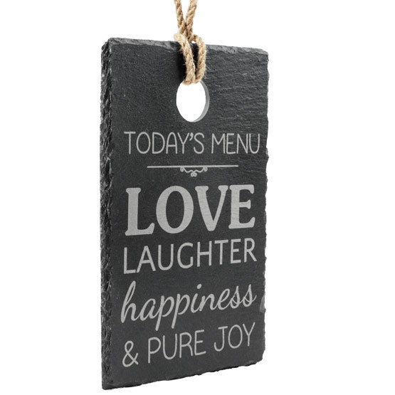 Custom Cutting Board Style Slate Sign Printed With Today’s Menu Love Laughter Happiness And Pure Joy Hanging Via Rope