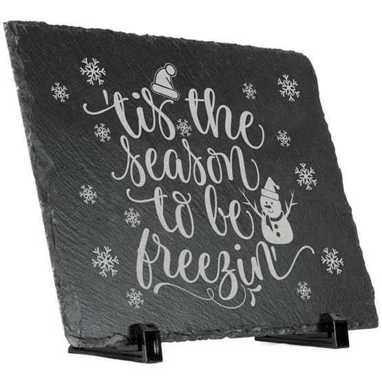 Custom Slate Rectangle Sign Printed With Winter Art And Tis The Season To Be Freezin Standing Via Plastic Stands