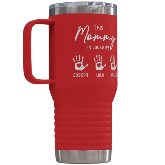 Red 20 Ounce Stainless Steel Tumbler With Handle And Engraved With This Mommy Is Loved By And Kids Names And Handprints Art