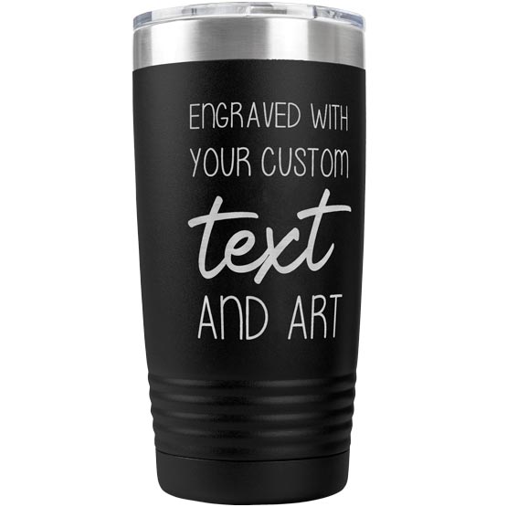 Custom Black Twenty Ounce Coffee Tumbler With Clear Lid And Laser Engraved To Show Customizable Areas For Text And Art