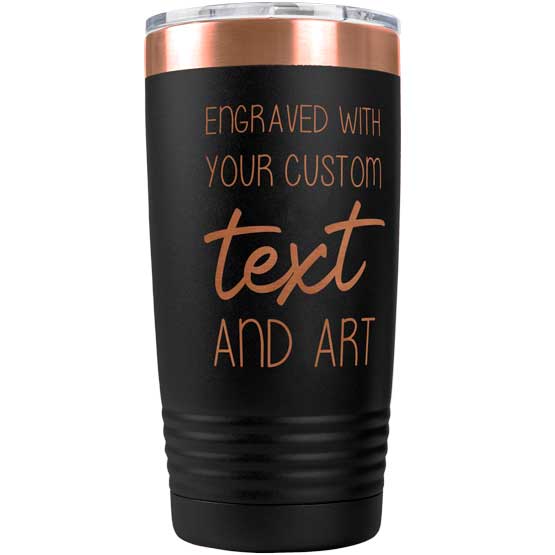 Black And Rose Gold Twenty Ounce Coffee Tumbler With Clear Lid And Laser Engraved To Show Customizable Areas For Text And Art