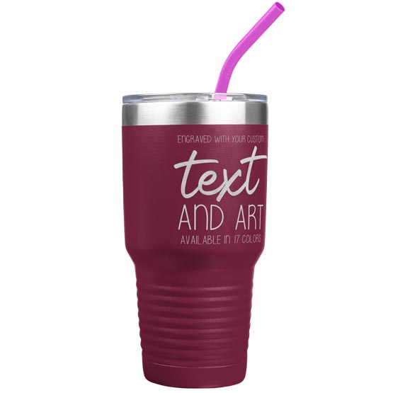 Custom Maroon Thirty Ounce Stainless Steel Coffee Tumbler With Straw And Laser Engraved To Show Customizable Areas