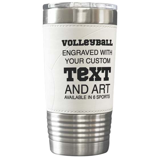 Custom Faux Leather Wrapped Stainless Steel Coffee Tumbler With Volleyball Theme And Engraved To Show Customizable Areas