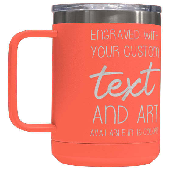 Coral Stainless Steel Coffee Tumbler Mug With Handle And Laser Engraved To Show Customizable Areas For Text And Art