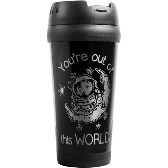 Black Travel Mug With Lid And Engraved With Astronaut Art And You’re Out Of This World Message Against White Background