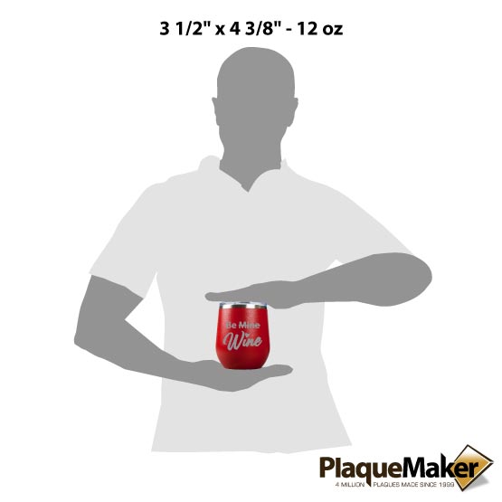 Size Guide With Blank Figure Holding Red 12 Ounce Stemless Wine Tumbler Engraved With Be Mine Crossed Out Above Wine Text