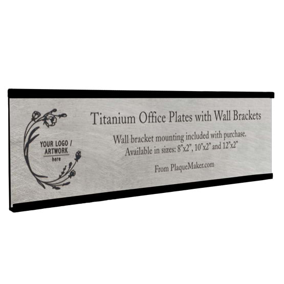 Titanium Office Plate With Black Mounting Bracket And Laser Fused To Show Customization Options And Areas