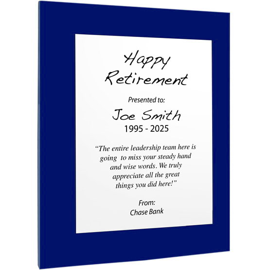 Custom White Aluminum Plaque With Blue Acrylic Board And Printed With Happy Retirement Message Against White Background