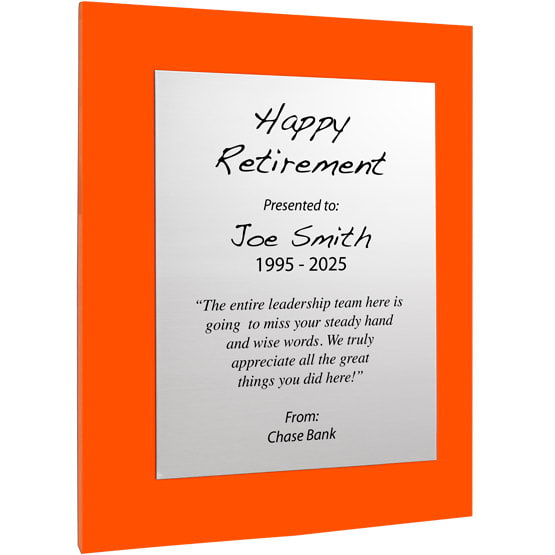 Custom Silver Aluminum Plaque With Orange Acrylic Board And Printed With Happy Retirement Message Against White Background