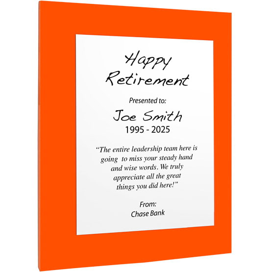 Custom White Aluminum Plaque With Orange Acrylic Board And Printed With Happy Retirement Message Against White Background