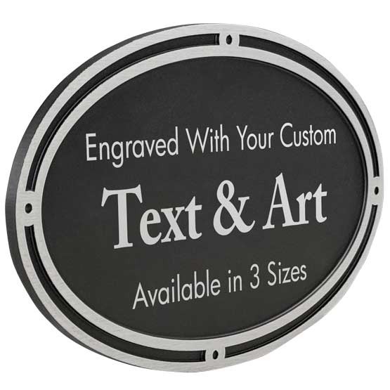 Oval Cast Aluminum Black And Silver Sign With Plastic Plate Laser Engraved To Show Customizable Areas For Text And Art