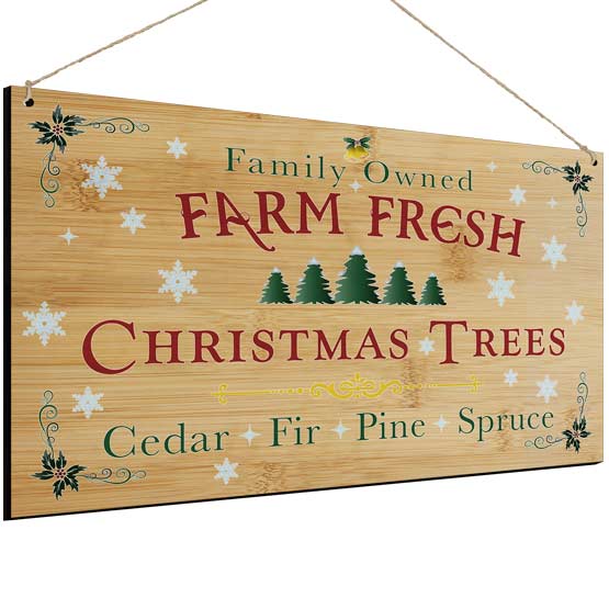 Full Color Bamboo Sign Printed With Festive Tree Art And Family Owned Farm Fresh Christmas Trees Text And Species List