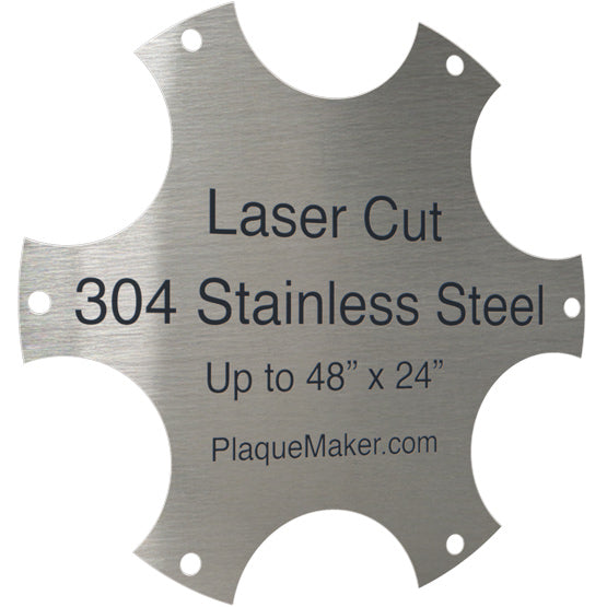 Laser cut 304 stainless steel sign material with text on a white background