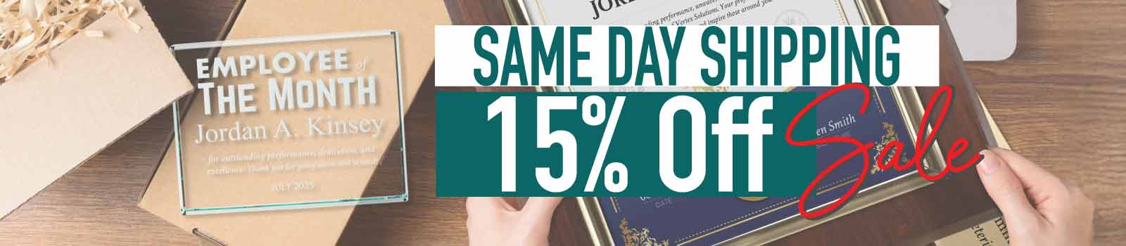 15% Off Same Day Shipping Items With Code 15SAMEDAY. Image Features Desk With Same Day Plaques And Paperweights.