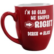 Celebrate Valentine’s Day or any special occasions with our personalized Glad We Swiped Right 16oz Red Bistro Mug