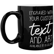 Custom Engraved 11 oz Black Ceramic Coffee Mug and Your Message and Art or Logo