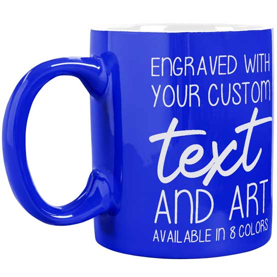 Custom Engraved 11 oz Blue Ceramic Coffee Mug and Your Message and Art or Logo