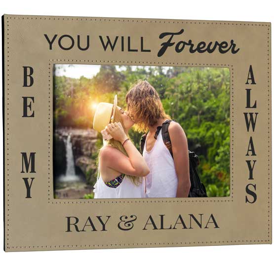 Custom Forever Be My Always Frame