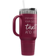 Custom 40 oz Maroon Tumbler with Handle Engraved with Your Message and Art or Logo