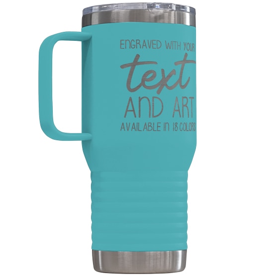 Custom Engraved 20 oz Teal Coffee Tumbler with Handle and Your Message and Art or Logo