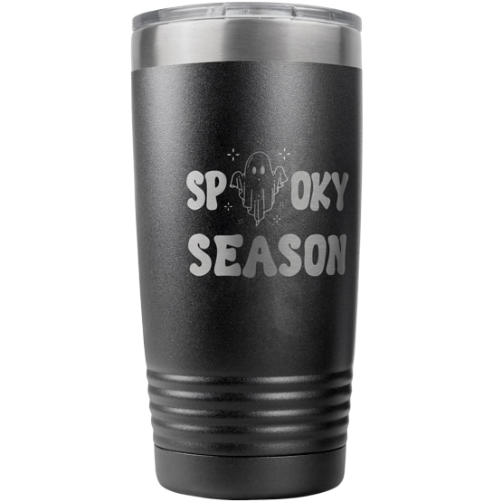 Pre-designed Spooky Season Tumbler. A tumbler that holds 20 oz of liquid and has a festive design laser engraved on the front