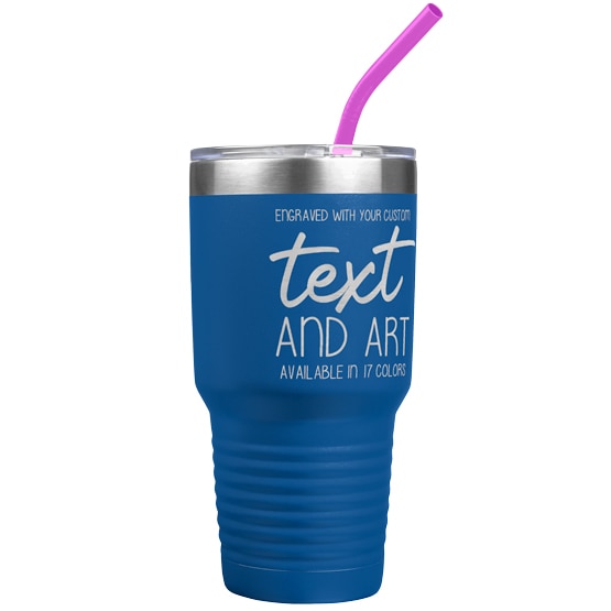 Custom Engraved 30 oz Blue Tumbler with Your Message and Art or Logo