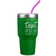 Custom Engraved 30 oz Green Tumbler with Your Message and Art or Logo