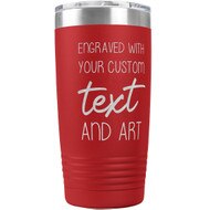 Custom Engraved 20 oz Red Tumbler with Your Message and Art or Logo