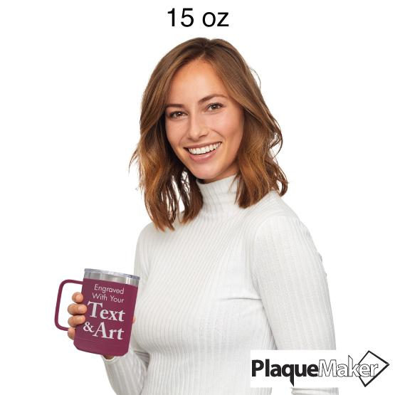 Custom Engraved 15 oz Maroon Tumbler Mug Size Guide showing a woman holding the 15 oz size