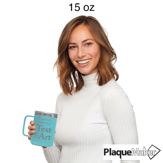 Custom Engraved 15 oz Teal Tumbler Mug Size Guide showing a woman holding the 15 oz size