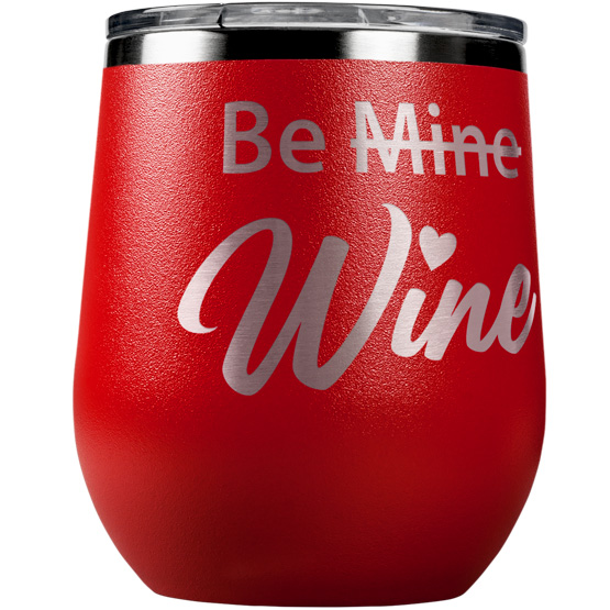 Be Mine Wine Red Tumbler