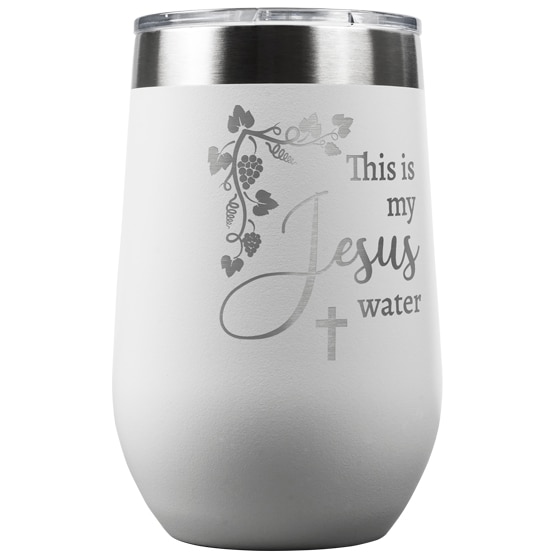 16 oz Jesus Water wine tumbler, a humorous pre-designed tumbler with it’s design laser engraved on the front. Hand wash only