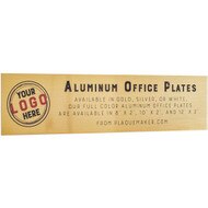 Custom Name Plate - Ships Today, Aluminum Name Plate Ship Same Day. Printed with your name, title, and logo.