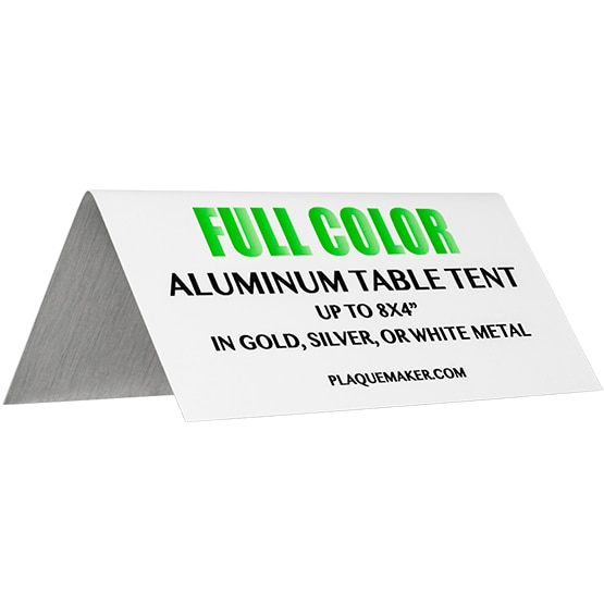 Custom Table Tent, Printed Aluminum Name Tent - Up to 8x4". Printed with your name, title, and logo.