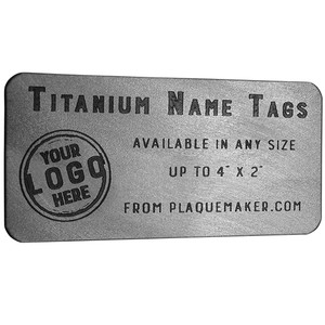 Custom Cut Titanium Tag