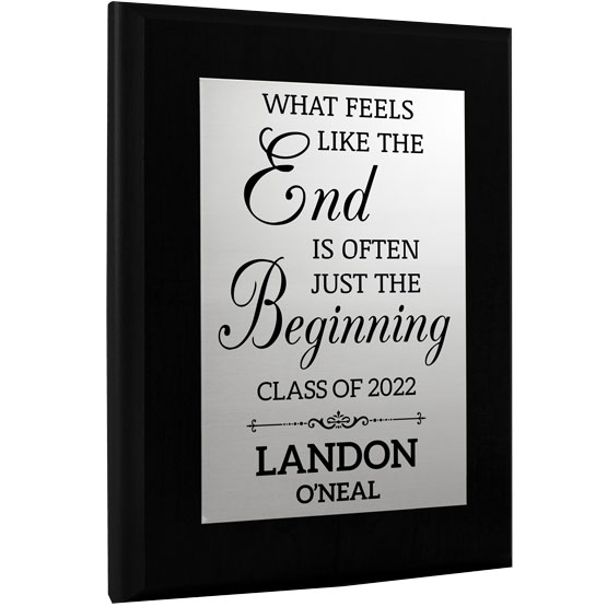 Custom End Beginning Grad Plaque