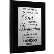 Custom End Beginning Grad Plaque