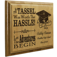 Custom Tassel Hassel Bamboo Plaque