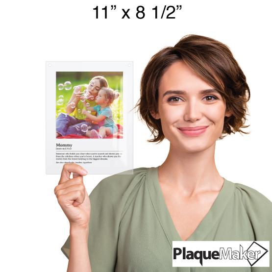 Custom Mother Definition Acrylic Sign size guide. Shows woman holding 11x8.5" Acrylic Sign.