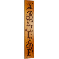 Believe Bamboo Wood Porch Sign