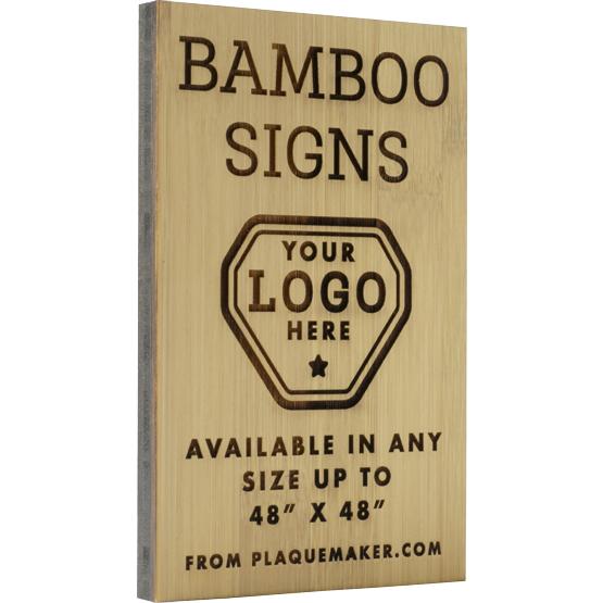 Custom Engraved Bamboo Signs with your text, logo, and artwork in any size up to 48" x 48". 