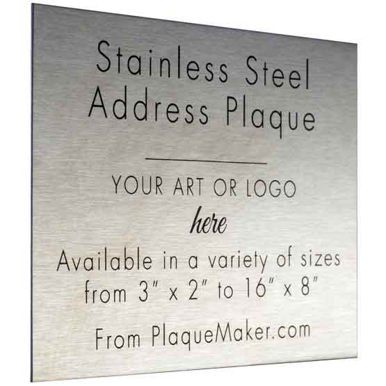 Customizable Stainless Steel sign, engraved directly on the surface with your text and artwork.